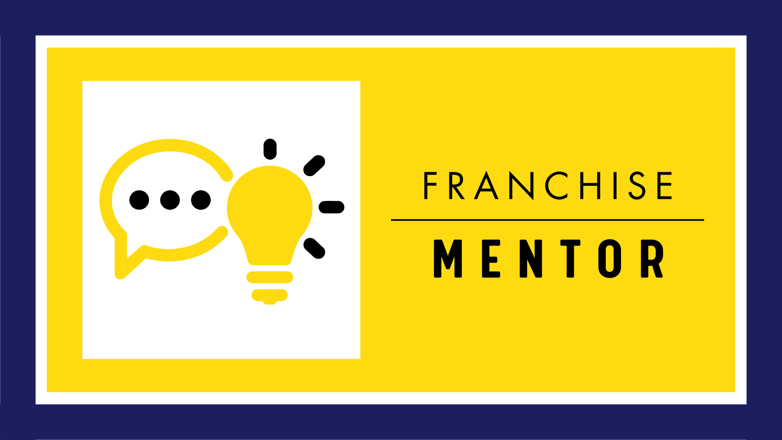 Franchise Mentor 1 Franchise Business School Franchise Mentor